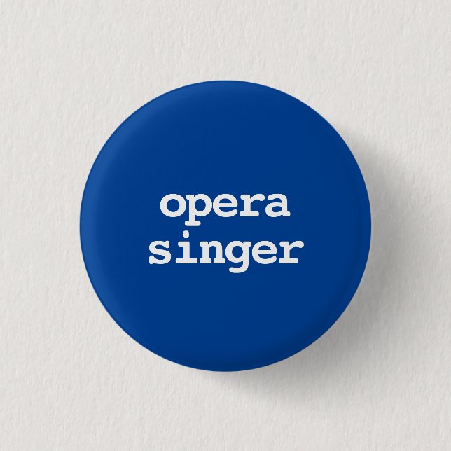 Badge Rond 2,50 Cm typographie chanteuse d'opéra Bouton (Devant)