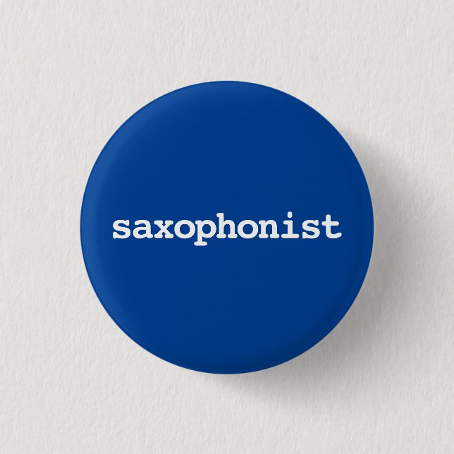 Badge Rond 2,50 Cm typographie de saxophoniste Bouton (Devant)