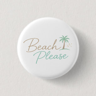 Badge Rond 2,50 Cm Typographie de script pastel Beach Please