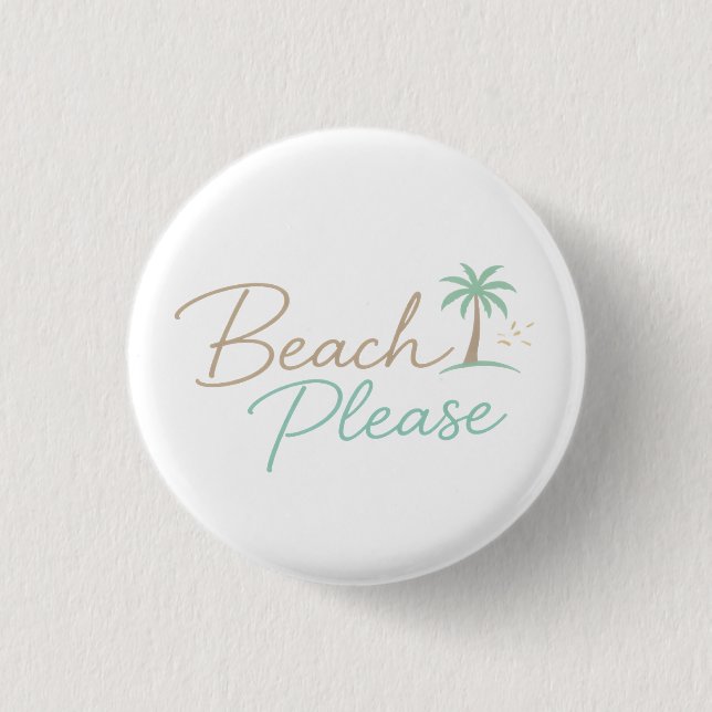 Badge Rond 2,50 Cm Typographie de script pastel Beach Please (Devant)