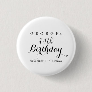 Badge Rond 2,50 Cm Typographie minimaliste Design d'anniversaire