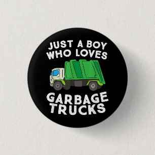 Badge Rond 2,50 Cm Un Camion-poubelle Juste Un Garçon Qui Aime Les Ca