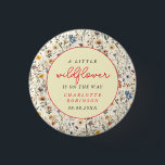 Badge Rond 2,50 Cm Un petit Baby shower de fille Fleur sauvage<br><div class="desc">Célébrez votre petit fleur sauvage en chemin avec ce bouton de charme ! Parfait pour le baby shower d'une fille, ce design présente des accents floraux délicats et une typographie fantaisiste. Que ce soit pour les invités, les hôtes ou les parents, c’est un plaisir de se souvenir de ce jour...</div>