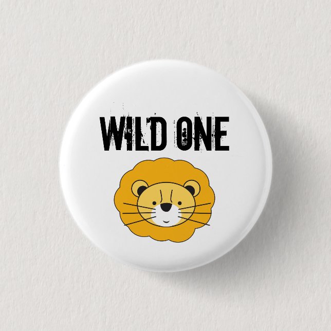Badge Rond 2,50 Cm Un safari Lion Cute Wild One (Devant)