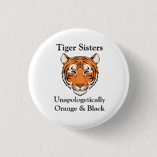 Badge Rond 2,50 Cm Unapologetically soeurs de tigre