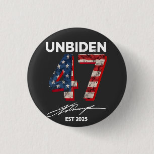 Badge Rond 2,50 Cm Unbiden 47 Trump Est. 2025 4 juillet
