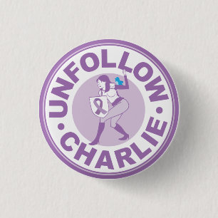 Badge Rond 2,50 Cm Unfollow Charlie