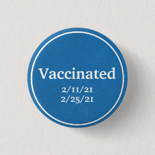 Badge Rond 2,50 Cm Vacciné (bleu) avec dates personnalisées