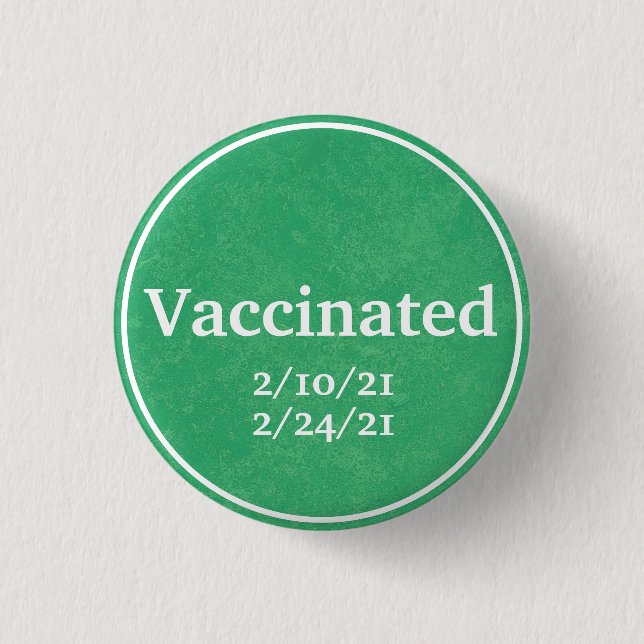 Badge Rond 2,50 Cm Vacciné (vert) avec dates personnalisées (Devant)