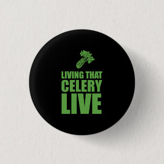 Badge Rond 2,50 Cm Végétarien Vivant Que Céleri Vit