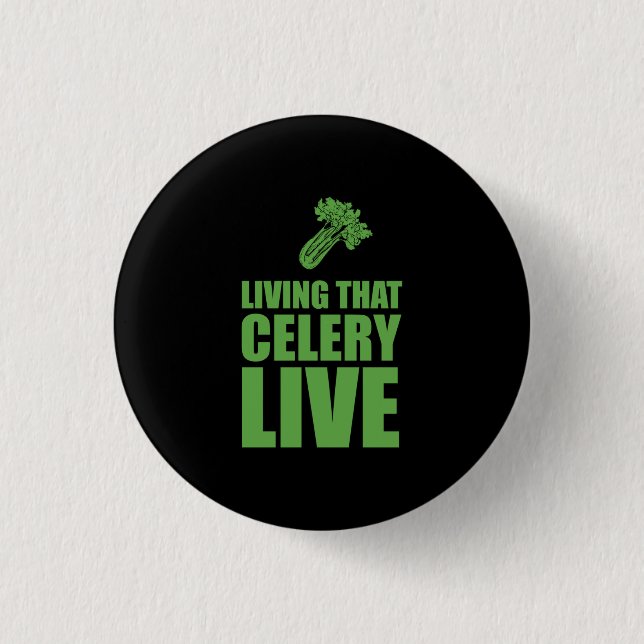 Badge Rond 2,50 Cm Végétarien Vivant Que Céleri Vit (Devant)
