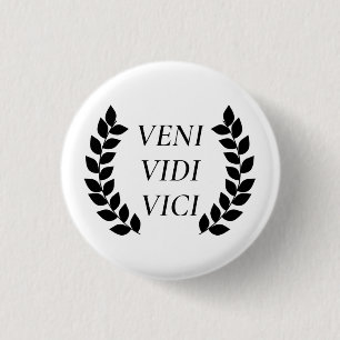 Badge Rond 2,50 Cm Veni Vidi Vici