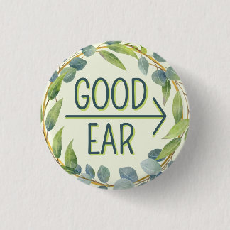 Badge Rond 2,50 Cm Vert Botanique Bonne Oreille Flèche Malentendant