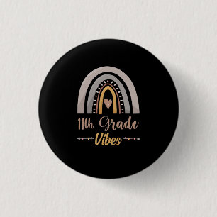 Badge Rond 2,50 Cm Vibes de 11e année Rentrée de onzième année