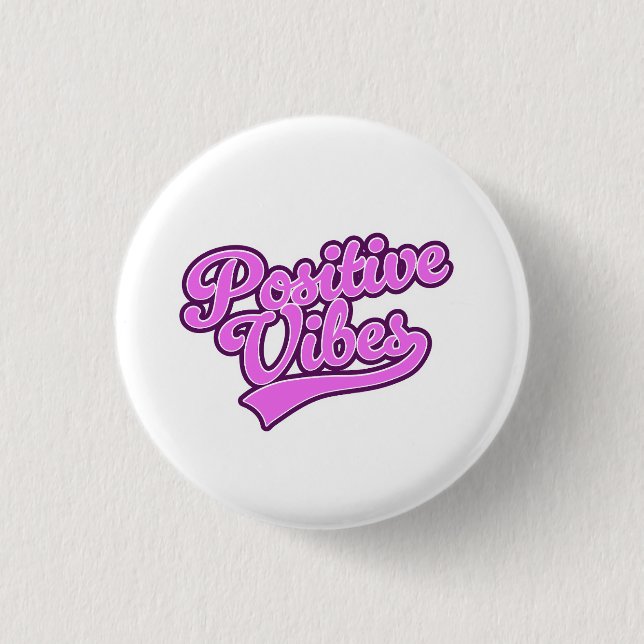 Badge Rond 2,50 Cm Vibes positives (Devant)