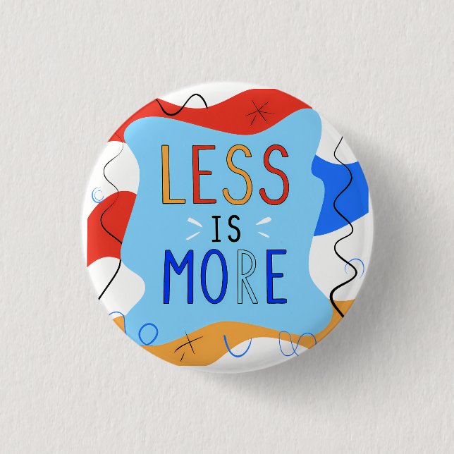 Badge Rond 2,50 Cm Vibrant "Less Is More" Abstract Graphic (Devant)