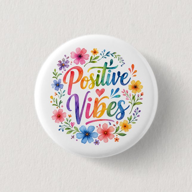 Badge Rond 2,50 Cm Vibrations Positives (Devant)