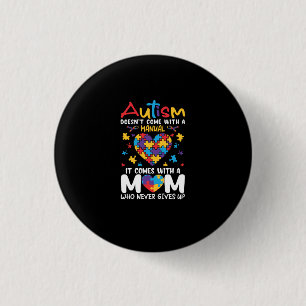 Badge Rond 2,50 Cm Vient Avec Une Mère Qui Ne Donne Jamais D'Inspirat