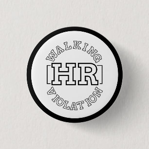 Badge Rond 2,50 Cm Violation des RH à pied