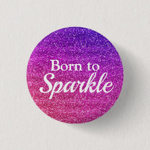Badge Rond 2,50 Cm Violet Rose Violet Pailleté Né pour Briller Luxe