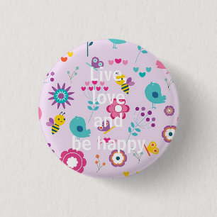 Badge Rond 2,50 Cm Vis, aime et sois heureux
