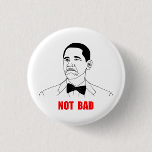 Badge Rond 2,50 Cm Visage non mauvais Meme de rage de Barack Obama