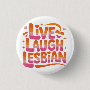 Badge Rond 2,50 Cm Vivez Riez Lesbienne Drôle Communauté LGBTQ