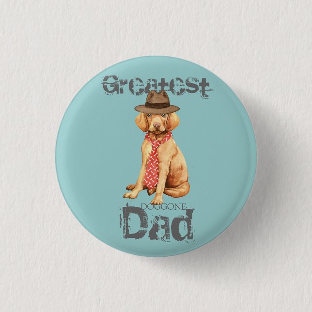 Badge Rond 2,50 Cm Vizsla Papa (Devant)