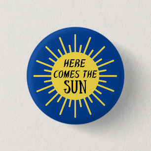 Badge Rond 2,50 Cm Voici Le Soleil