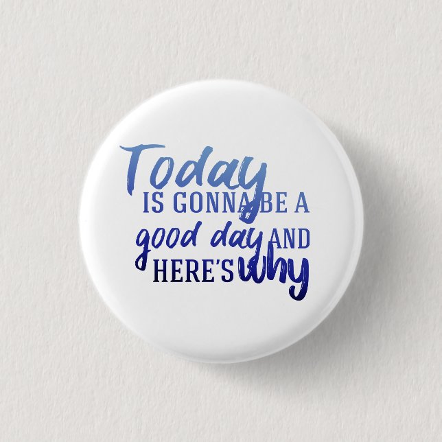 Badge Rond 2,50 Cm Voici pourquoi (Devant)