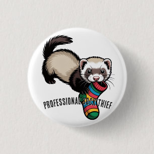 Badge Rond 2,50 Cm Voleur de chaussettes professionnel