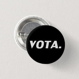 Badge Rond 2,50 Cm Vota vote en espagnol noir blanc politique moderne