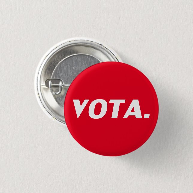 Badge Rond 2,50 Cm Vota vote en espagnol rouge blanc politique modern (Devant & derrière)