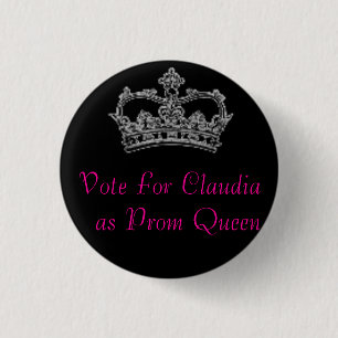 Badge Rond 2,50 Cm Vote pour Claudia comme reine du bal de promo