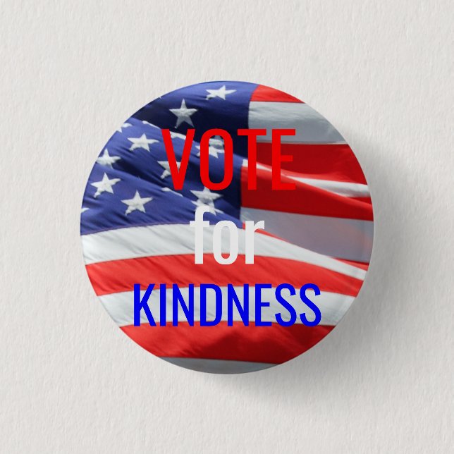 Badge Rond 2,50 Cm Voter pour les élections inspirées de Kindness Lov (Devant)