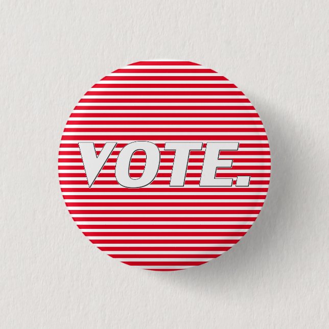 Badge Rond 2,50 Cm Voter rouge rayures blanches typographie moderne p (Devant)