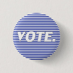 Badge Rond 2,50 Cm Votez la typographie bleue et blanche rayé moderne