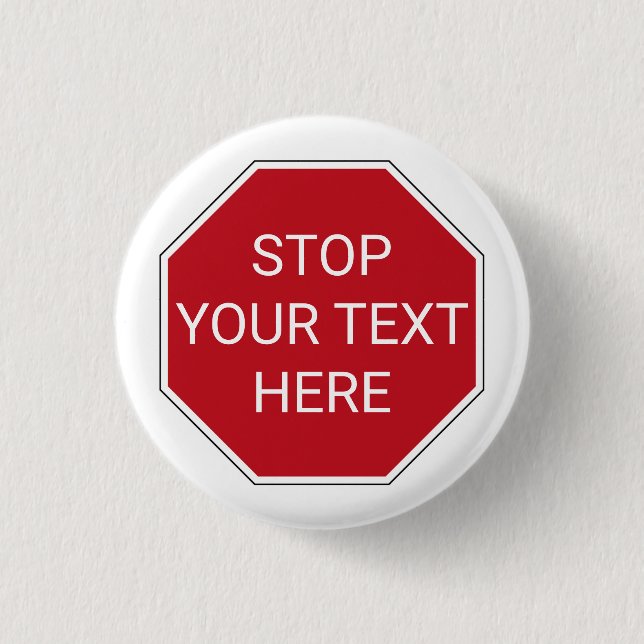 Badge Rond 2,50 Cm Votre texte/couleur Classic Rouge USA Stop Signal  (Devant)