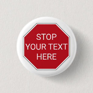 Badge Rond 2,50 Cm Votre texte/couleur Classic Rouge USA Stop Signal
