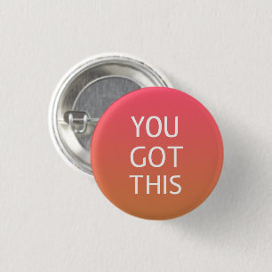 Badge Rond 2,50 Cm Vous avez obtenu ce bouton