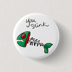 Badge Rond 2,50 Cm vous empestez !