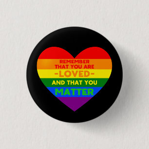 Badge Rond 2,50 Cm Vous êtes aimé Vous avez de l'importance (coeur du