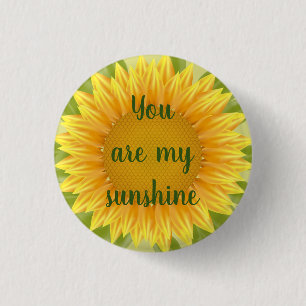 Badge Rond 2,50 Cm Vous êtes ma citation de fleur de tournesol de