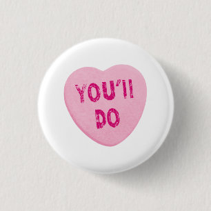 Badge Rond 2,50 Cm Vous ferez drôle Valentine's Day Heart Candy