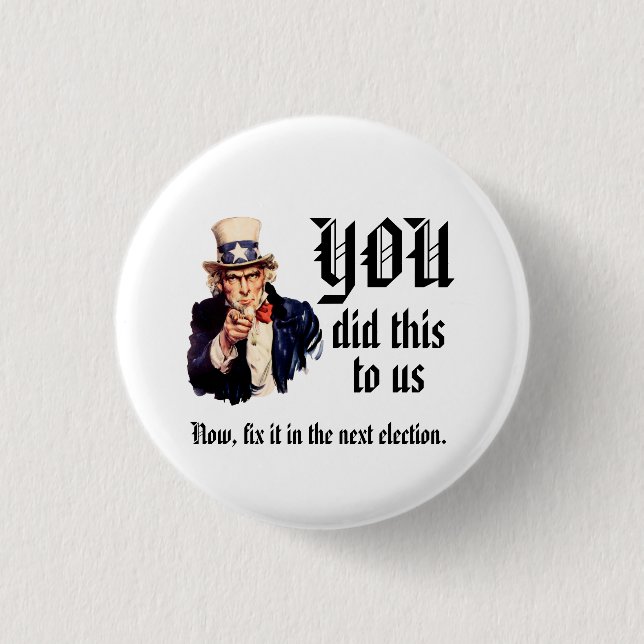 Badge Rond 2,50 Cm VOUS Nous avez fait ça (Devant)