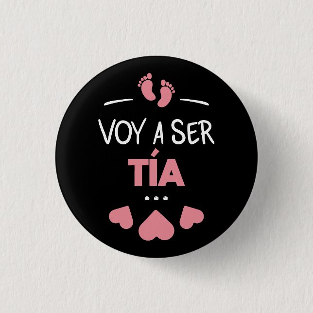 Badge Rond 2,50 Cm Voy a ser tia (Devant)