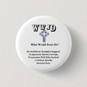 Badge Rond 2,50 Cm WWJD Que FERAIT Jésus ?