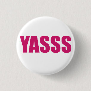 BADGE ROND 2,50 CM YASS