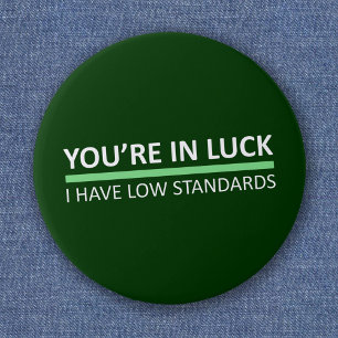 Badge Rond 2,50 Cm You're In Luck - St Patrick's Day Edition