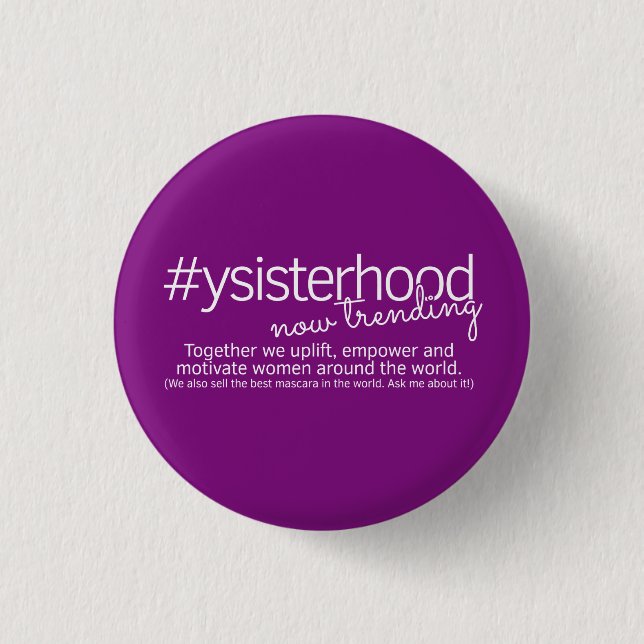 Badge Rond 2,50 Cm YSisterhood - maintenant tendant (Devant)